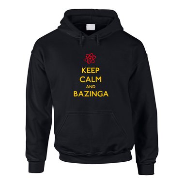 Hoodie Keep Calm and BAZINGA