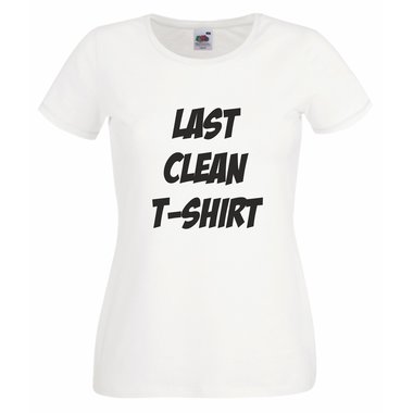 Damen T-Shirt Last clean shirt