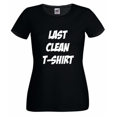 Damen T-Shirt Last clean shirt