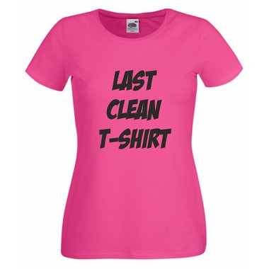 Damen T-Shirt Last clean shirt