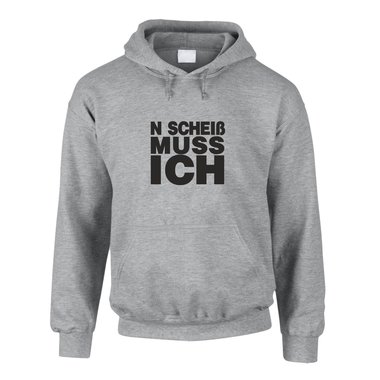 N Schei Muss Ich - Hoodie Herren
