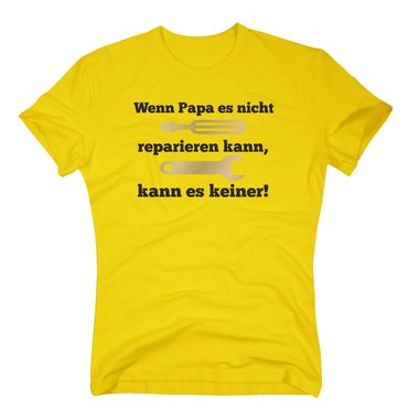 Herren T-Shirt Papa Handwerk - Wenn Papa es nicht reparieren kann, kann es keiner (Werkzeug) weiss-gold XXXL