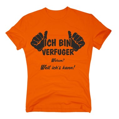 Herren T-Shirt - Ich bin Verfuger, weil ichs kann weiss-schwarz 5XL