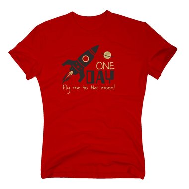 One day fly me to the moon - Herren T-Shirt