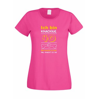 Ich bin knackige 40 - Damen T-Shirt