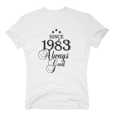 Geburtsjahr 1983 - Herren T-Shirt - Since 1983 Always Good