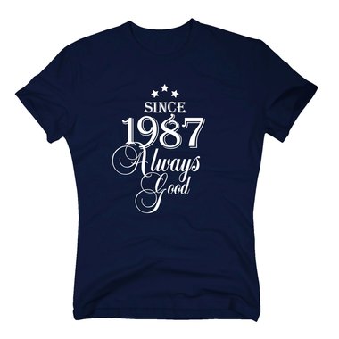 Geburtsjahr 1987 - Herren T-Shirt - Since 1987 Always Good