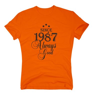 Geburtsjahr 1987 - Herren T-Shirt - Since 1987 Always Good