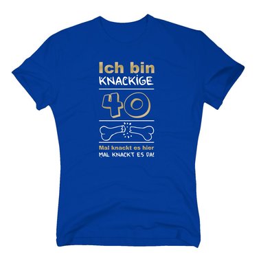 Ich bin knackige 40 - Herren T-Shirt