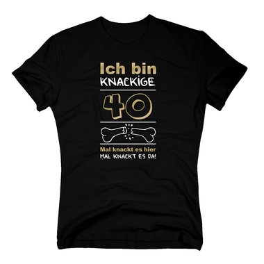 Ich bin knackige 40 - Herren T-Shirt