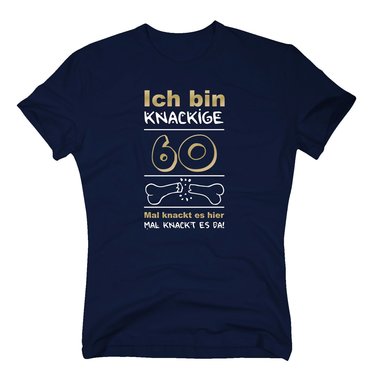 Ich bin knackige 60 - Herren T-Shirt