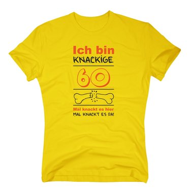 Ich bin knackige 60 - Herren T-Shirt