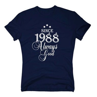 Geburtsjahr 1988 - Herren T-Shirt - Since 1988 Always Good