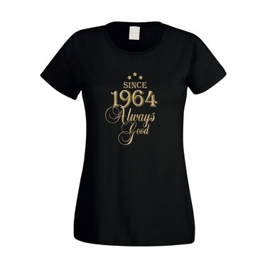 Since 1964 - Damen T-Shirt - Since 1964 Always Good