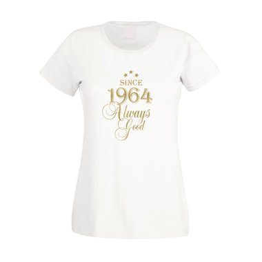 Since 1964 - Damen T-Shirt - Since 1964 Always Good