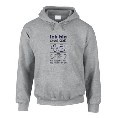 Ich bin knackige 40 - Herren Hoodie