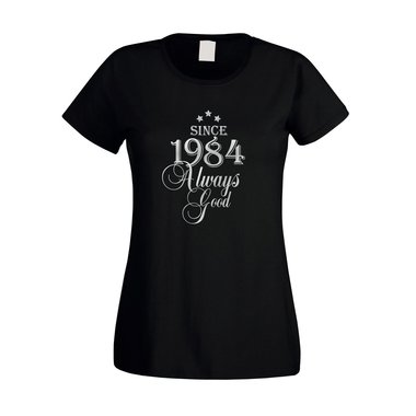 Since 1984 - Damen T-Shirt - Since 1984 Always Good