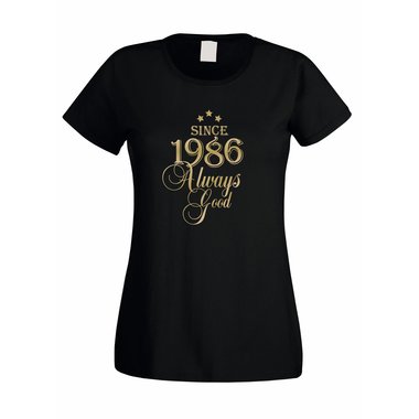 Since 1986 - Damen T-Shirt - Since 1986 Always Good