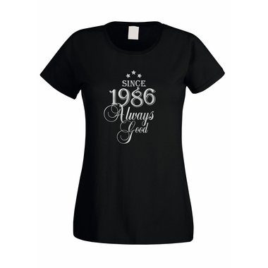 Since 1986 - Damen T-Shirt - Since 1986 Always Good