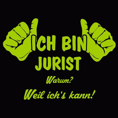 Ich bin Jurist, weil ichs kann - Herren Hoodie