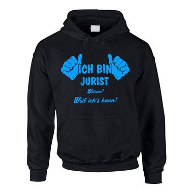 Ich bin Jurist, weil ichs kann - Herren Hoodie