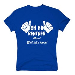 Geschenk zur Rente - Herren T-Shirt - Ich bin Rentner,...