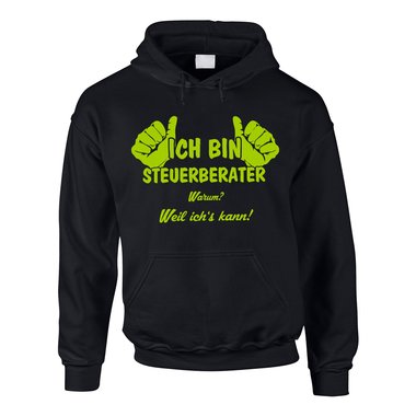 Herren Hoodie - Ich bin Steuerberater, weil ichs kann