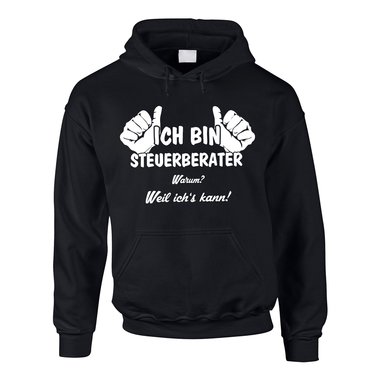 Herren Hoodie - Ich bin Steuerberater, weil ichs kann
