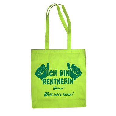 Ich bin Rentnerin, weil ichs kann - Baumwolltasche Jutebeutel