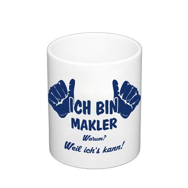 Kaffeebecher - Ich bin Makler
