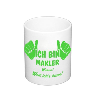 Kaffeebecher - Ich bin Makler