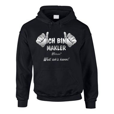 Herren Hoodie - Ich bin Makler, weil ichs kann