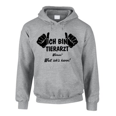 Tierarzt Hoodie Herren - Ich bin Tierarzt, weil ichs kann