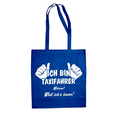 Ich bin Taxifahrer - Baumwolltasche Jutebeutel