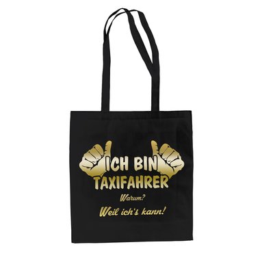 Ich bin Taxifahrer - Baumwolltasche Jutebeutel