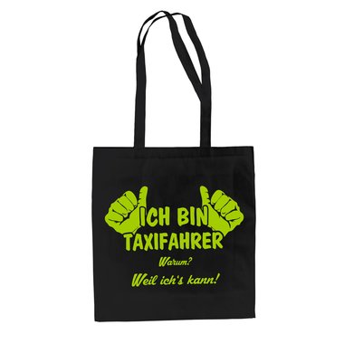 Ich bin Taxifahrer - Baumwolltasche Jutebeutel