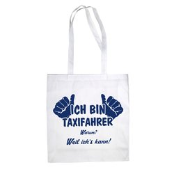 Ich bin Taxifahrer - Baumwolltasche Jutebeutel