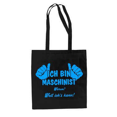 Ich bin Maschinist - Baumwolltasche Jutebeutel