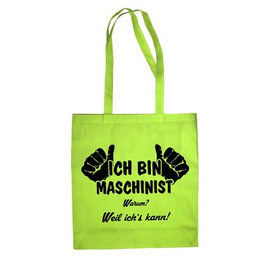 Ich bin Maschinist - Baumwolltasche Jutebeutel