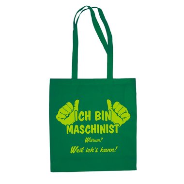 Ich bin Maschinist - Baumwolltasche Jutebeutel