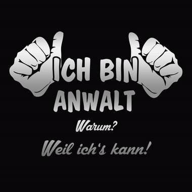 Anwalt Hoodie Herren - Ich bin Anwalt, weil ichs kann