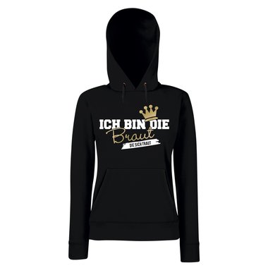 Ich bin die Braut die sich traut - Damen Hoodie