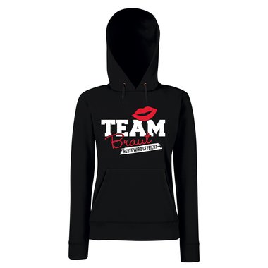 JGA Team Braut - Team Braut, heute wird gefeiert - Damen Hoodie