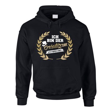 Herren Hoodie - Ich bin der Brutigam, jetzt wirds ernst - mit Kranz