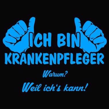 Herren Hoodie - Ich bin Krankenpfleger, weil ichs kann