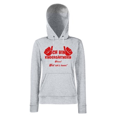 Abschiedsgeschenk Erzieherin - Damen Hoodie - Ich bin Kindergrtnerin
