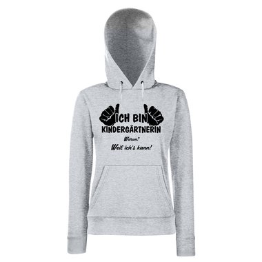 Abschiedsgeschenk Erzieherin - Damen Hoodie - Ich bin Kindergrtnerin