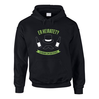 JGA Herren Hoodie - Er heiratet! Ich bin nur zum Saufen hier - mit Schnauzer
