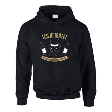 JGA Herren Hoodie - Ich heirate! Die Anderen Saufen - Schnauzer
