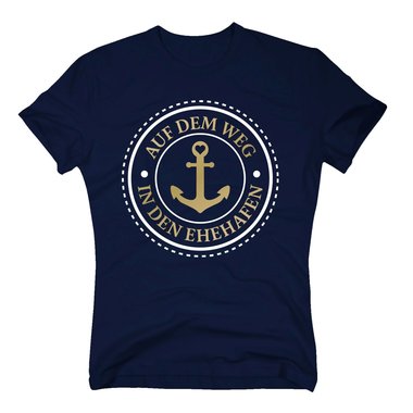 Geschenk fr Verlobte - Herren T-Shirt - Auf dem Weg in den Ehehafen